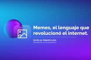 Memes-el-lenguaje-que-revoluciono-el-internet-1